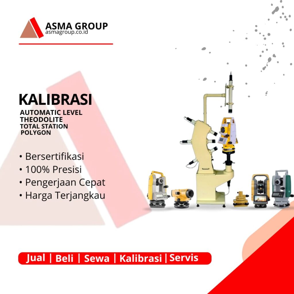 KALIBRASI ALAT SURVEY